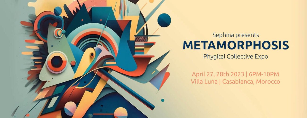Sephina Metamorphosis Exposition
